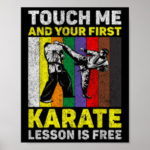 Touch Me And Your Karate Lesson Is Free Taekwondo  Poster