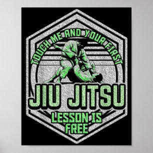 Touch Me Ft BJJ Humour Brazilian Jiu Jitsu MMA 5 Poster