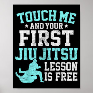 Touch Me Ft Jiu Jitsu Lesson Is Brazilian BJJ MMA Poster
