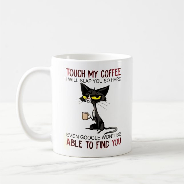 TOUCH MY CUP (Left)