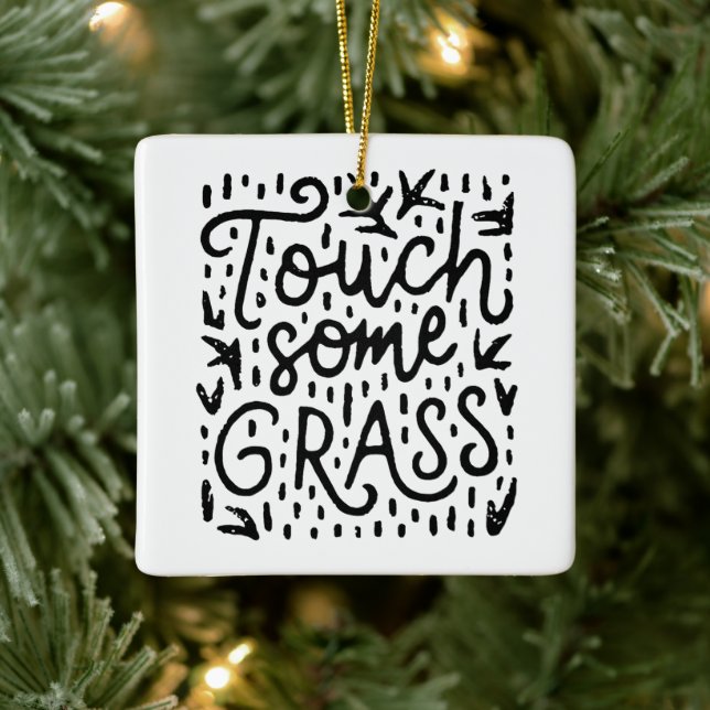Touch some grass funny mindfulness ceramic ornament (Tree)