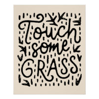 Touch some grass