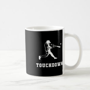 Touchdown Baseball Humour Funny Touchdown Baseball Coffee Mug