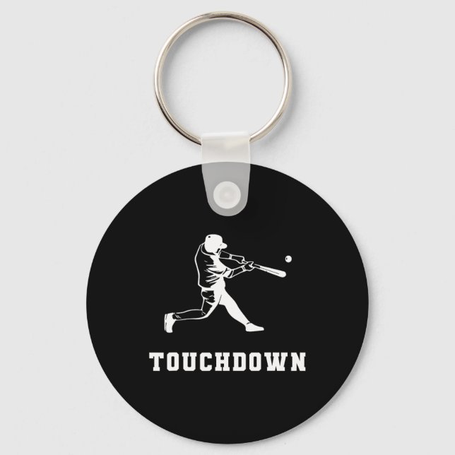 Touchdown Baseball Humour Funny Touchdown Baseball Key Ring (Front)