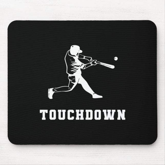 Touchdown Baseball Humour Funny Touchdown Baseball Mouse Pad (Front)