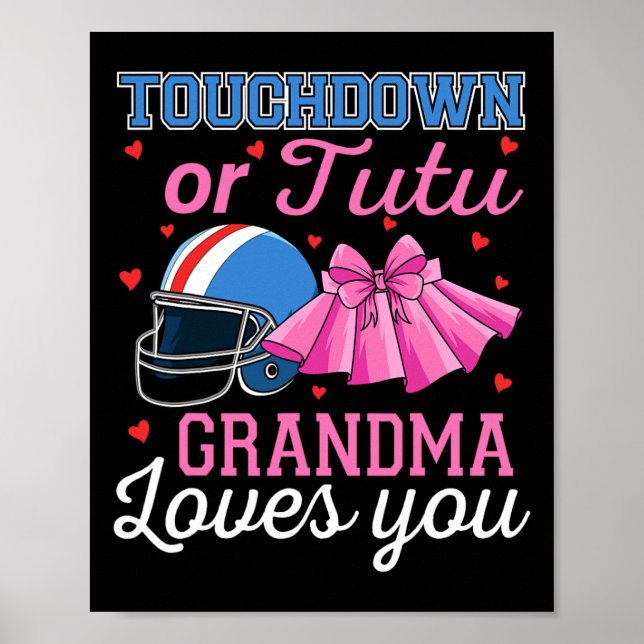 Touchdown Or Tutu Grandma Loves You Football Gende Poster (Front)