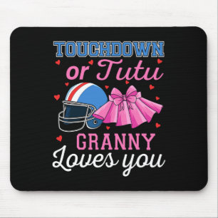 Touchdown Or Tutu Granny Loves You Football Gender Mouse Pad