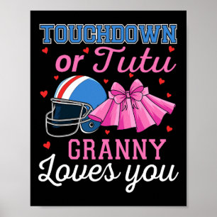 Touchdown Or Tutu Granny Loves You Football Gender Poster