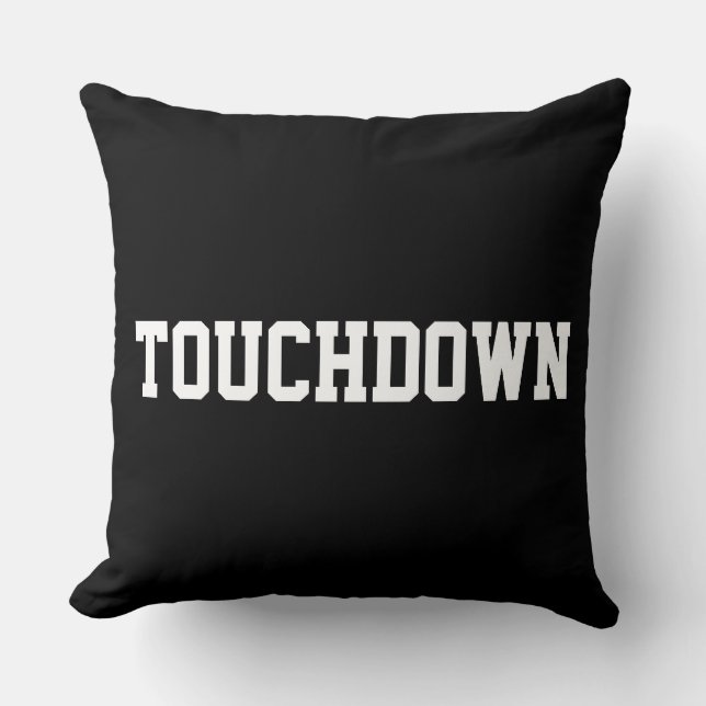 TOUCHDOWN Sporty White Football Text On Bold Black Cushion (Front)