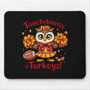 Touchdowns And Turkeys Fall Owl Football Mouse Pad