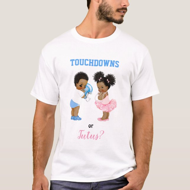 Touchdowns or Tutus Babies Boy Girl Gender Reveal T-Shirt (Front)