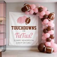 Touchdowns or Tutus Gender Reveal Backdrop