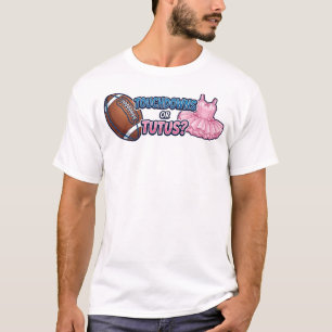 Touchdowns or Tutus Gender Reveal Football Team Bo T-Shirt