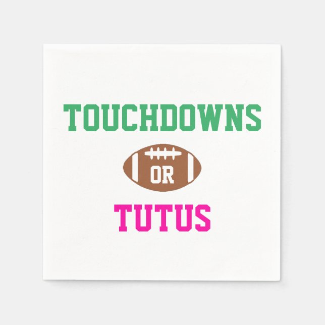 Touchdowns or Tutus Gender Reveal Napkin (Front)