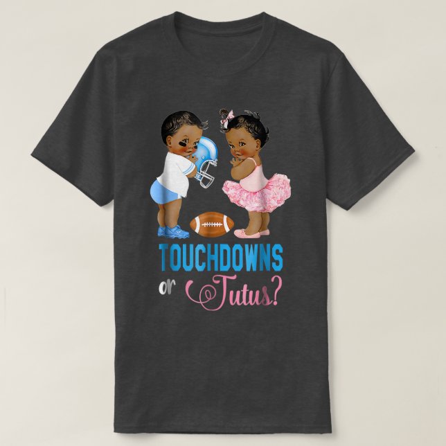 Touchdowns or Tutus Gender Reveal Party  T-Shirt (Design Front)