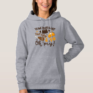 Touchdowns Turkey & Pie   Oh My Hoodie