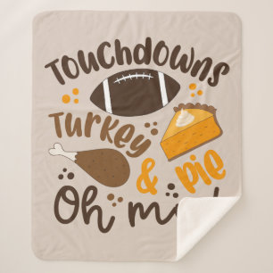 Touchdowns Turkey & Pie Oh My Sherpa Blanket