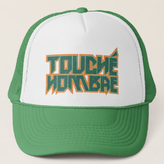 Touche Hombre Trucker Hat