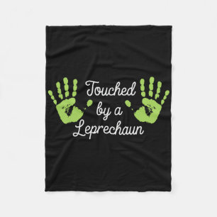 Touched By A Leprechaun St Patricks _1  Fleece Blanket