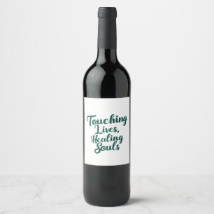Touching Lives Healing Souls   Thanksgiving Wine Label