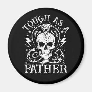 Tough As A Father, Father’s Day Dad Humour Magnet