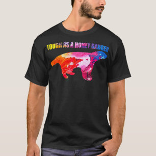 Tough As Honey Badger 2 T-Shirt