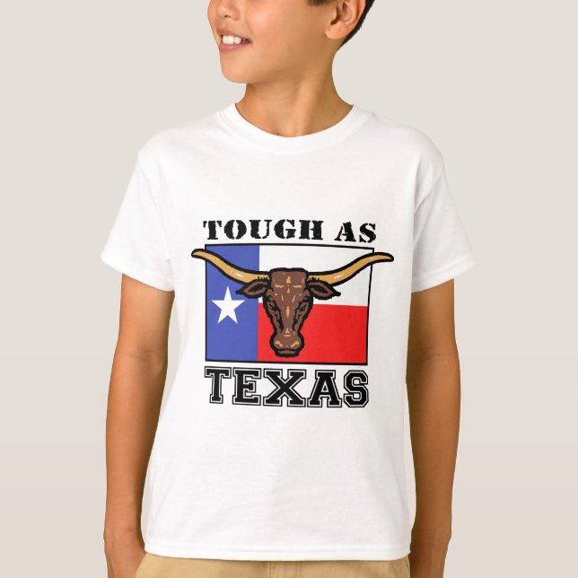 Tough as Texas T-Shirt (Front)