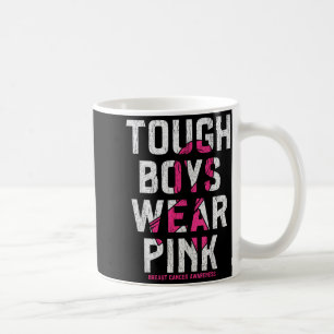 Tough Boys Wear Nk Breast Cancer Awareness Shirts Coffee Mug