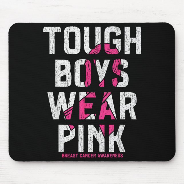 Tough Boys Wear Nk Breast Cancer Awareness Shirts  Mouse Pad (Front)