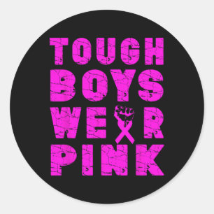 Tough Boys Wear Pink Cool Pink Breast Cancer Aware Classic Round Sticker