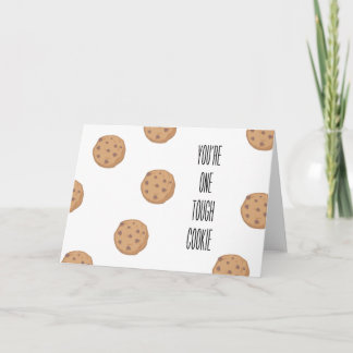 Tough Cookie Card | Encouragement | Get Well 