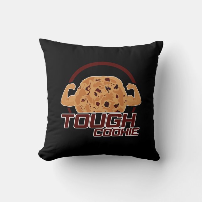 Tough Cookie  Cushion (Front)