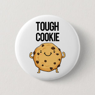 Tough Cookie Cute Food Pun 6 Cm Round Badge