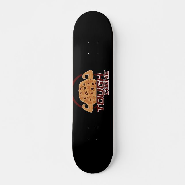 Tough Cookie Skateboard (Front)