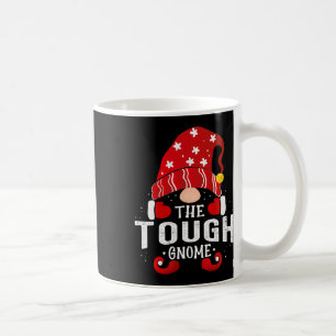 Tough Gnome Matching Christmas Pjs For Family  Coffee Mug