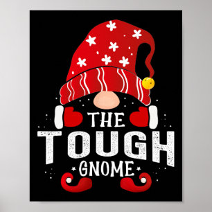 Tough Gnome Matching Christmas Pjs For Family Poster