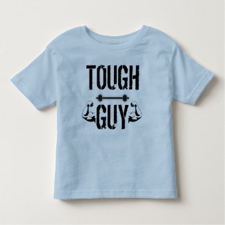 "Tough Guy" - Toddler Tee