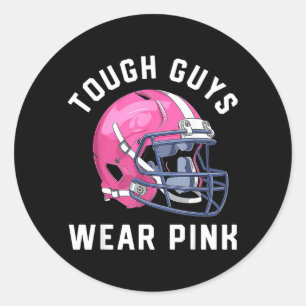 Tough Guys Wear nk Breast Cancer Awareness Classic Round Sticker