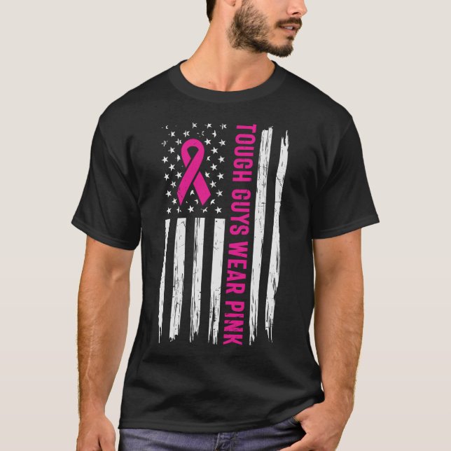 Tough Guys Wear Pink American Flag Breast Cancer  T-Shirt (Front)