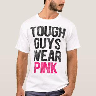Tough Guys Wear Pink Tough Beast Cancer Awareness  T-Shirt