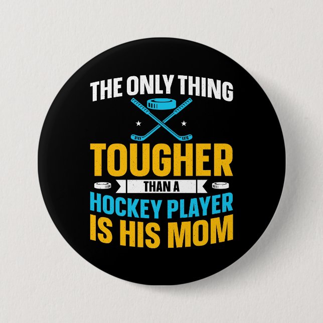 Tough Hockey Mum 7.5 Cm Round Badge (Front)