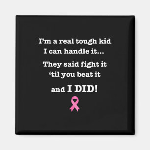 Tough Kid Breast Cancer Fighter Beat Warrior Victo Magnet