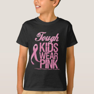 Tough Kids Wear Pink Cool Breast Cancer T-Shirt