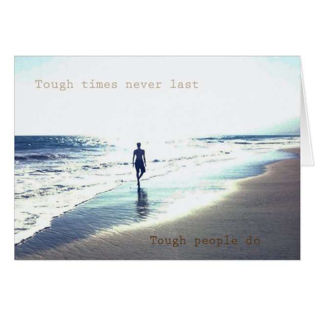 Tough Times Card (Front Horizontal)