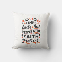 Tough Times Fade But Faith Endures Quotes