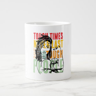 tough times never last but tough people do large coffee mug