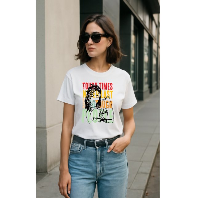 tough times never last but tough people do T-Shirt (Creator Uploaded)