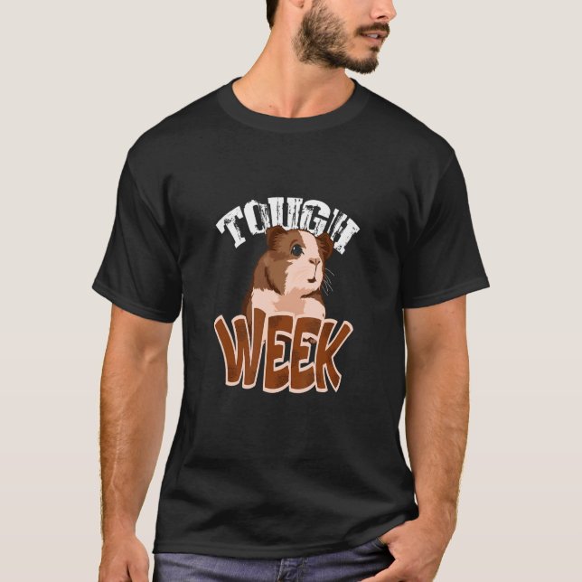 Tough Wheek Love Guinea Pigs Pig Pet T-Shirt (Front)