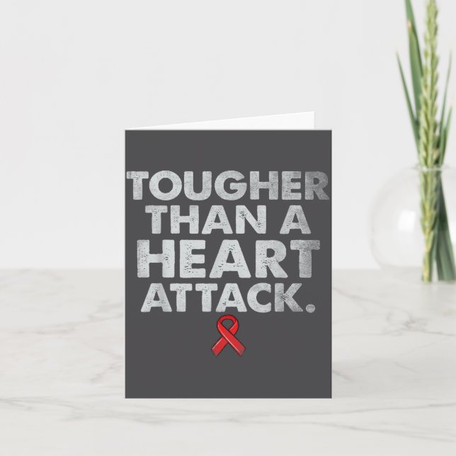 Tougher Than A Heart Attack Heart Disease Awarenes Card (Front)