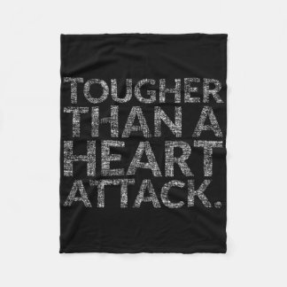 Tougher Than A Heart Attack Heart Disease Awarenes Fleece Blanket